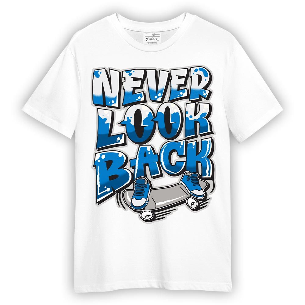 Shirt To Match Industrial Blue 4s - Never Looking Back Graphic Shirt Unisex