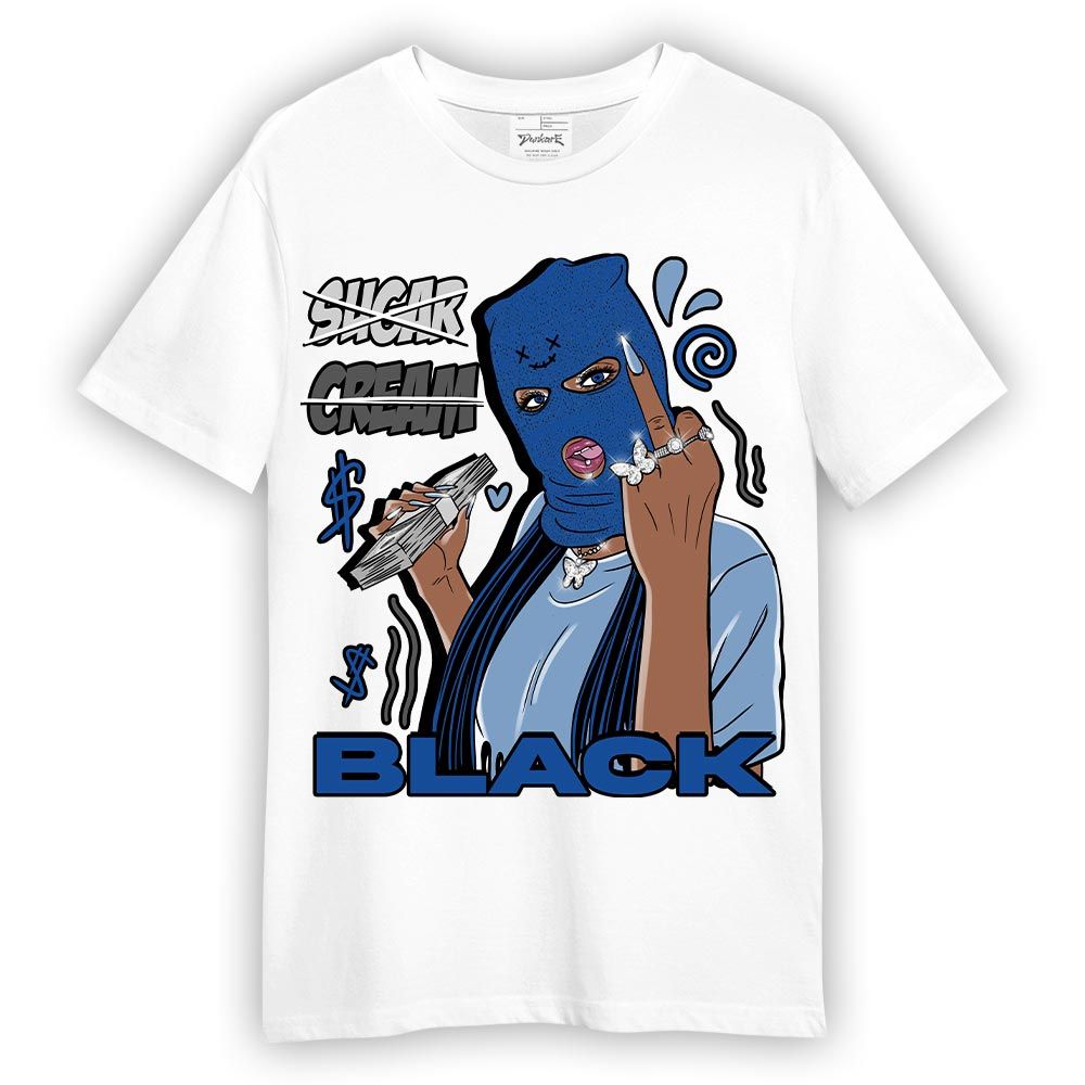 Shirt To Match Low Space Royal 11s T-- Black Sugarcream Unique T-Shirt Unisex