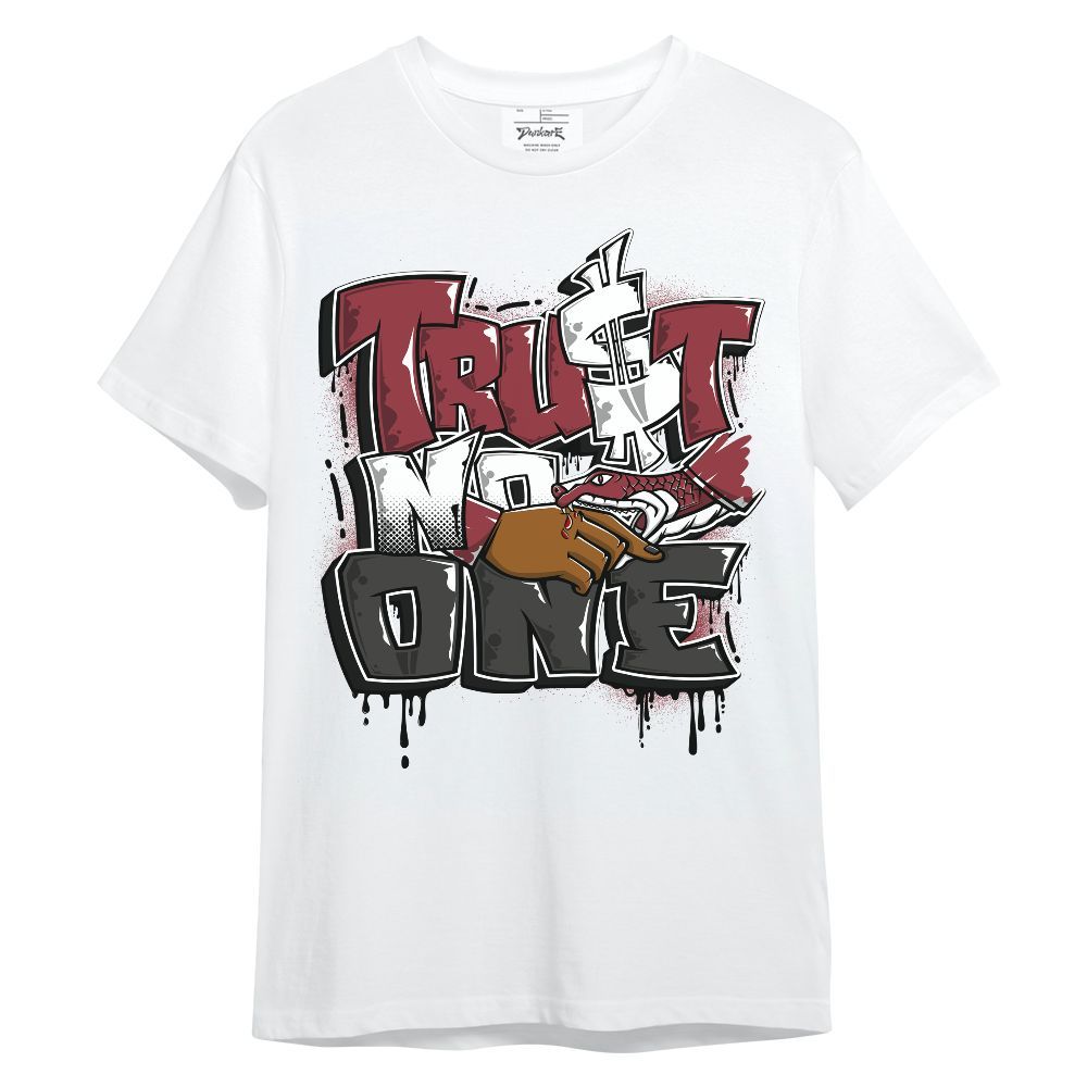 Shirt To Match Black Toe 14s - Trust No One Drip Streetwear Unisex Shirt
