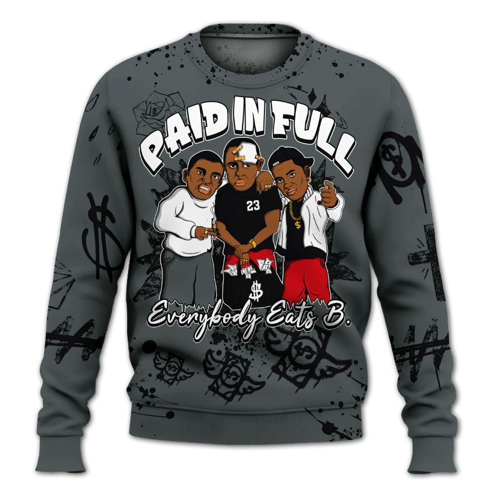 Sweatshirt To Match Black RM Nigel Sylvester 4s - Everybody Paid In Full Crayon All Over Print