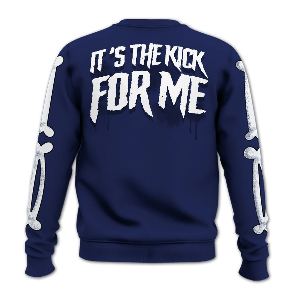 Sweatshirt To Match Midnight Navy 11s - It's The Kick For Me All Over Print