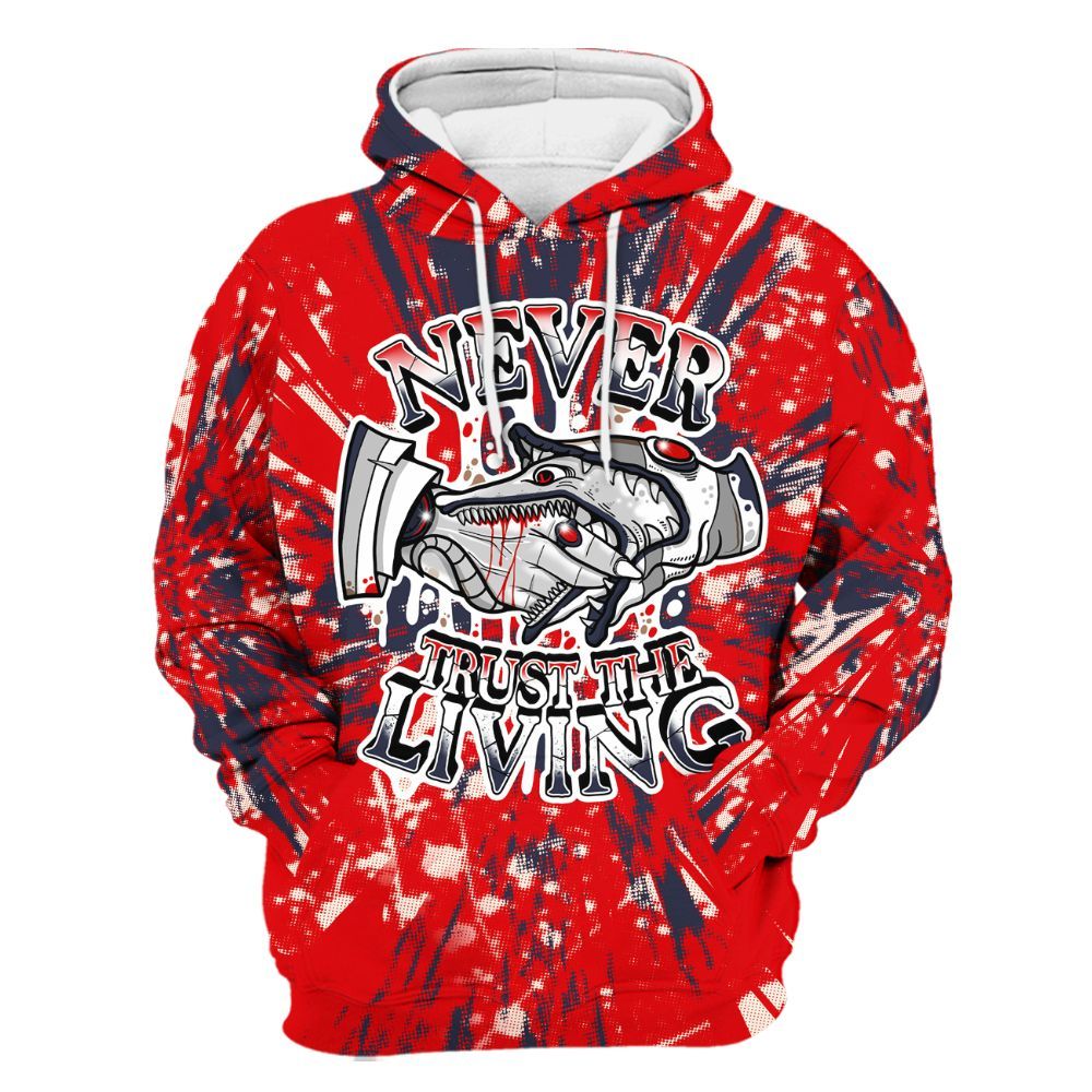 Hoodie To Match Low OG Howard University 1s - Never Trusting Living Graphic Halloween All Over Print