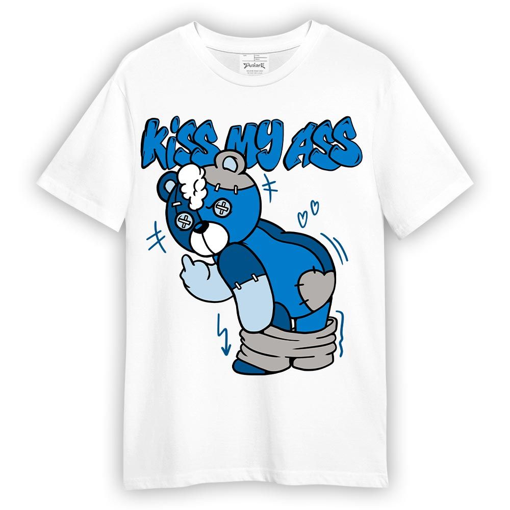 Shirt To Match Industrial Blue 4s T-- Kiss My Hugz T-Shirt Unisex