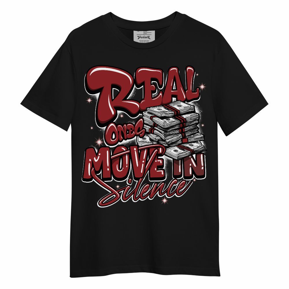 Shirt To Match Alternate Flu Game 12s - Real Ones Move In Streetwear Unisex Shirt