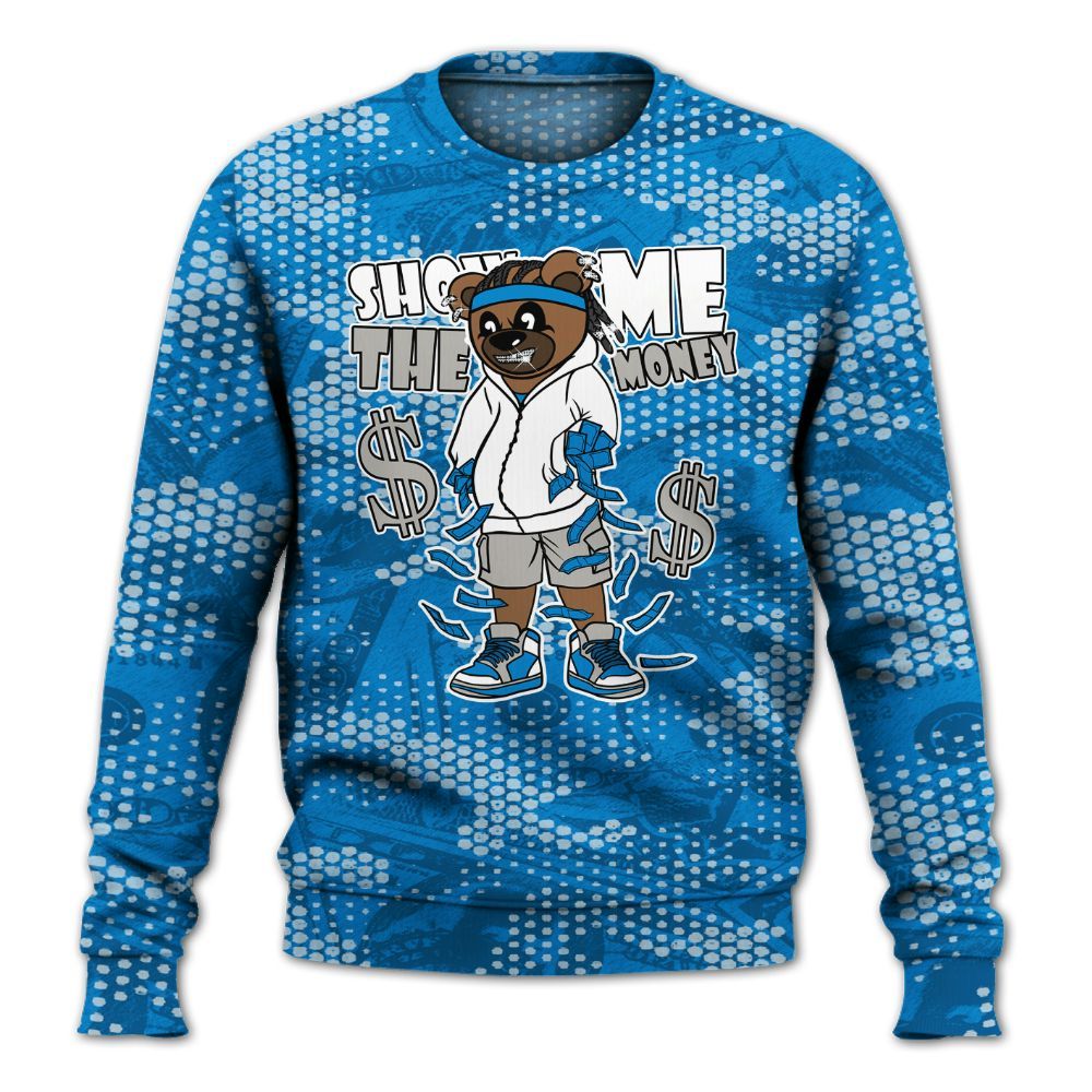 Sweatshirt To Match Industrial Blue 4s - Show Me Bear Banknotes Art All Over Print