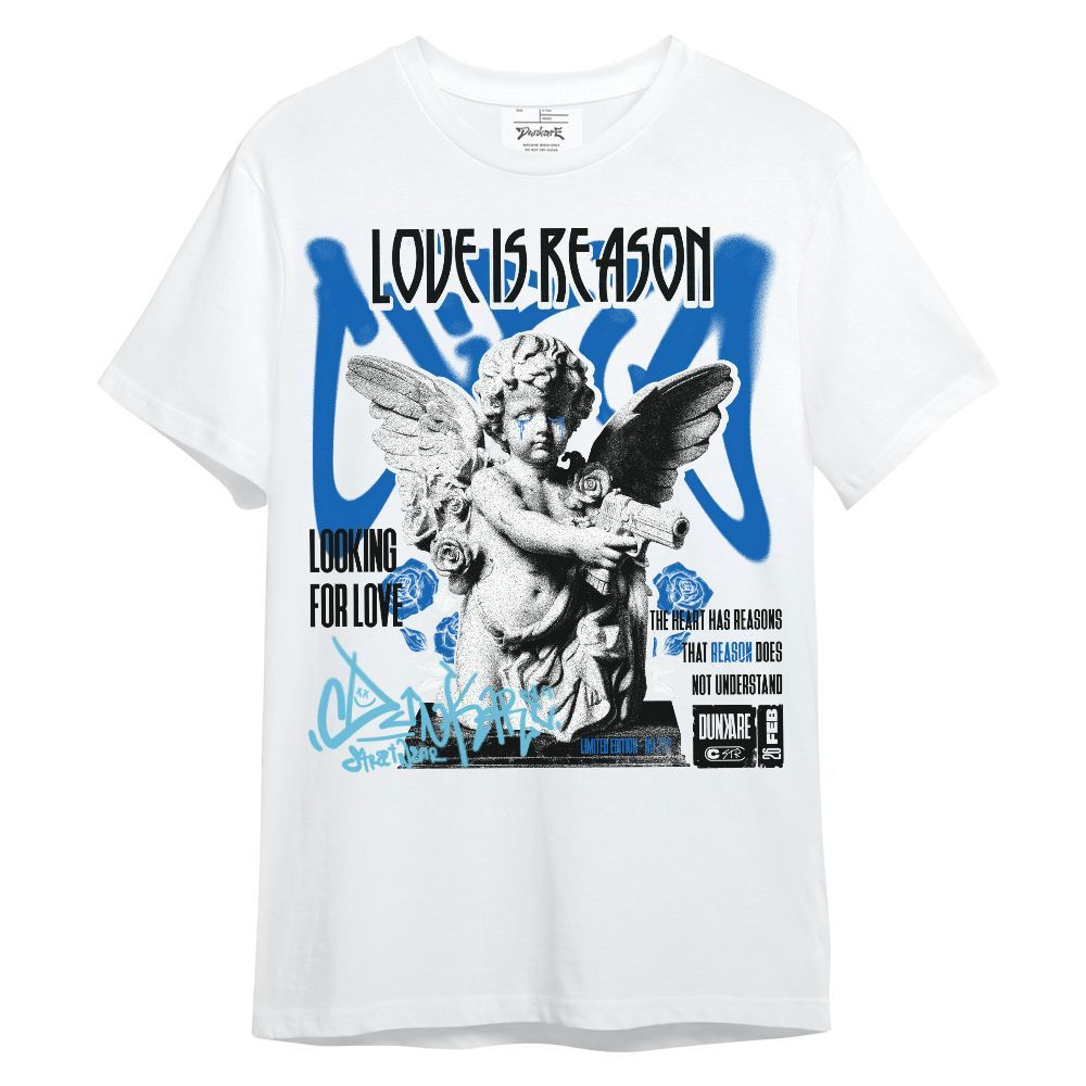 Shirt To Match Dunk Low Argon - Love Is Reason Unisex Shirt