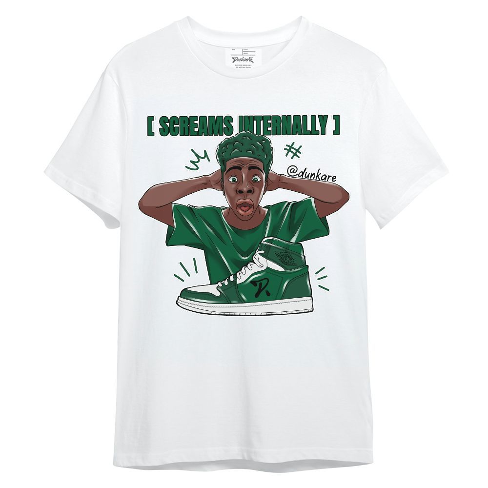 Shirt To Match High Gorge Green 1s - Scream Internally Unisex Shirt