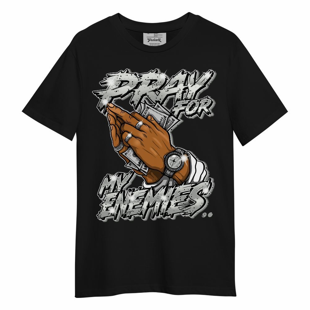 Shirt To Match Retro White Oreo 4s - Prayed For Enemies Graphic Unisex Shirt