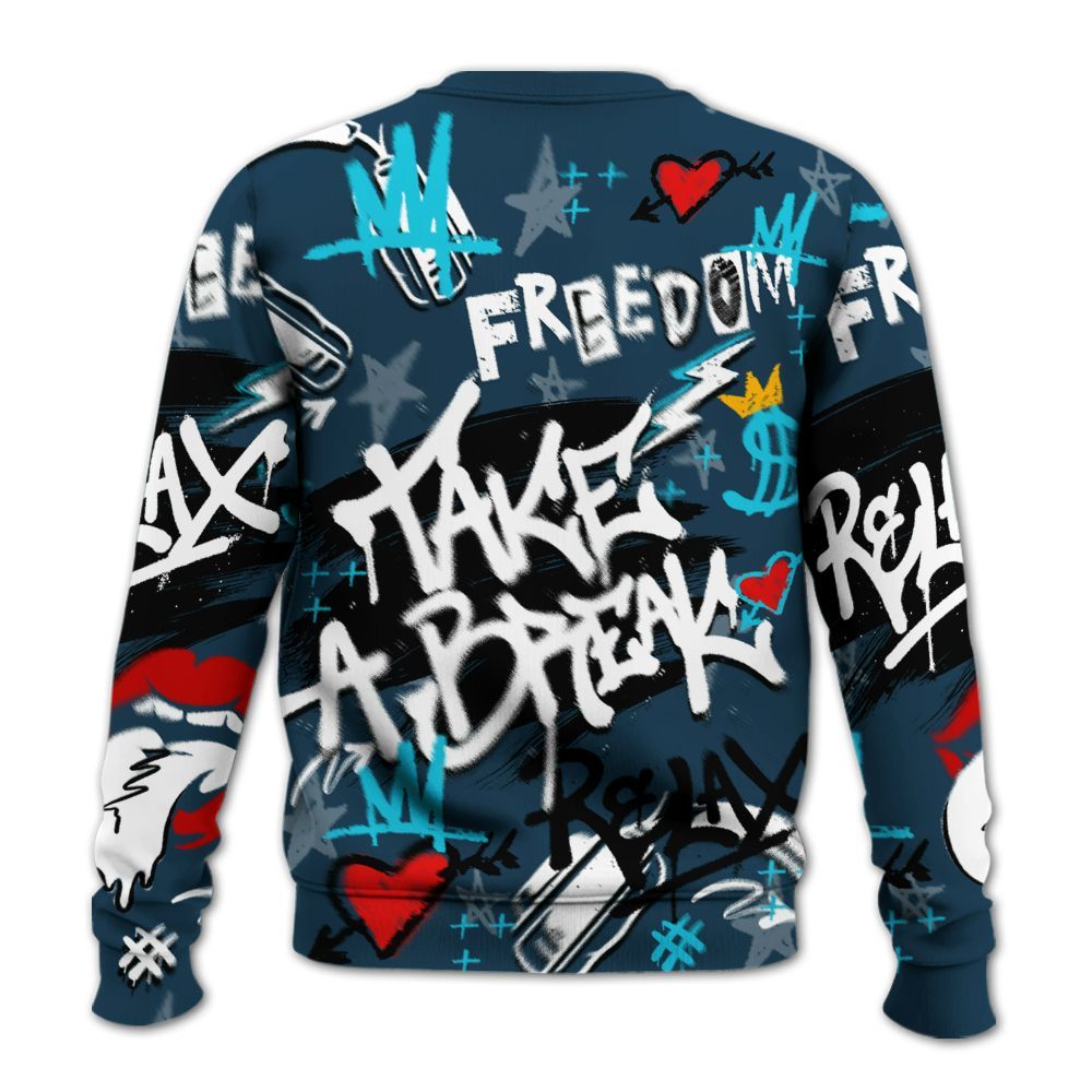 Sweatshirt To Match Air Navy Baltic Blue - Take Break Freedom Graffiti Streetwear All Over Print