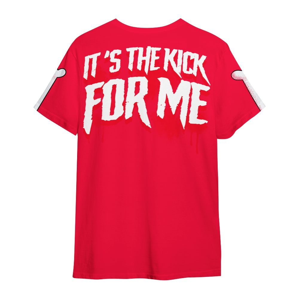Shirt To Match Retro Fire Red 3s - It's The Kick For Me All Over Print