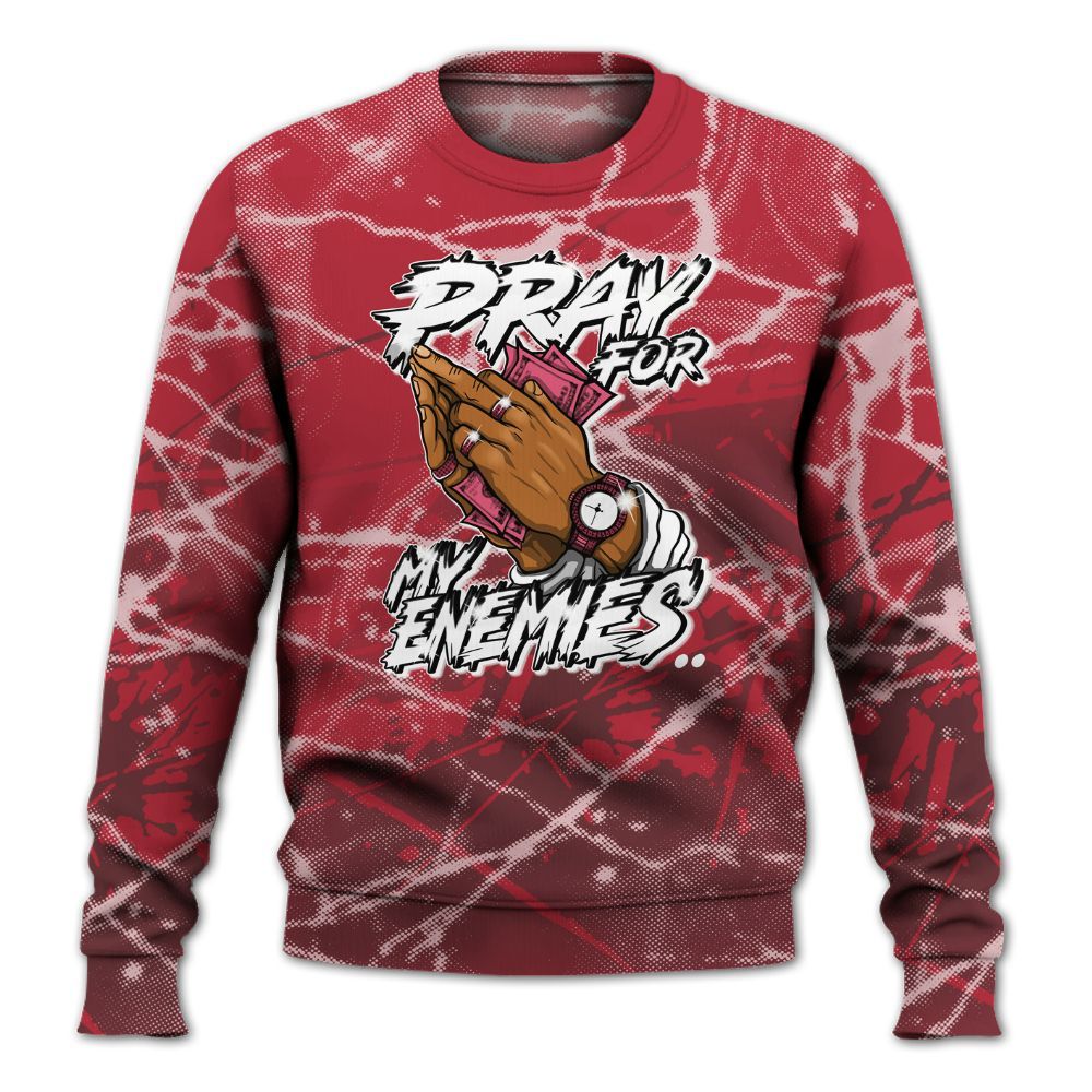 Sweatshirt To Match Black Toe 14s - Prayed For Enemies Graphic All Over Print