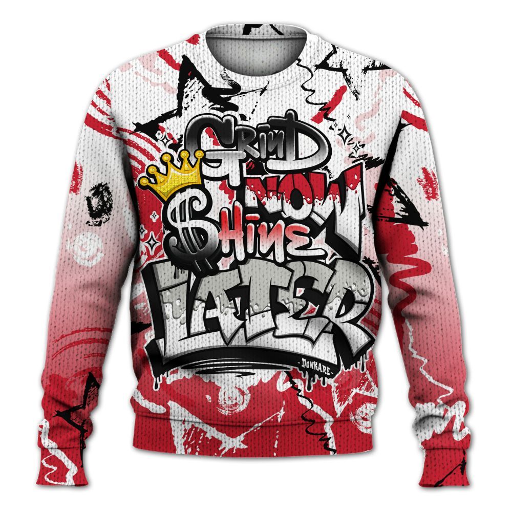 Sweater To Match Flight Club 4s - Grind Shine Later Drip Graphic