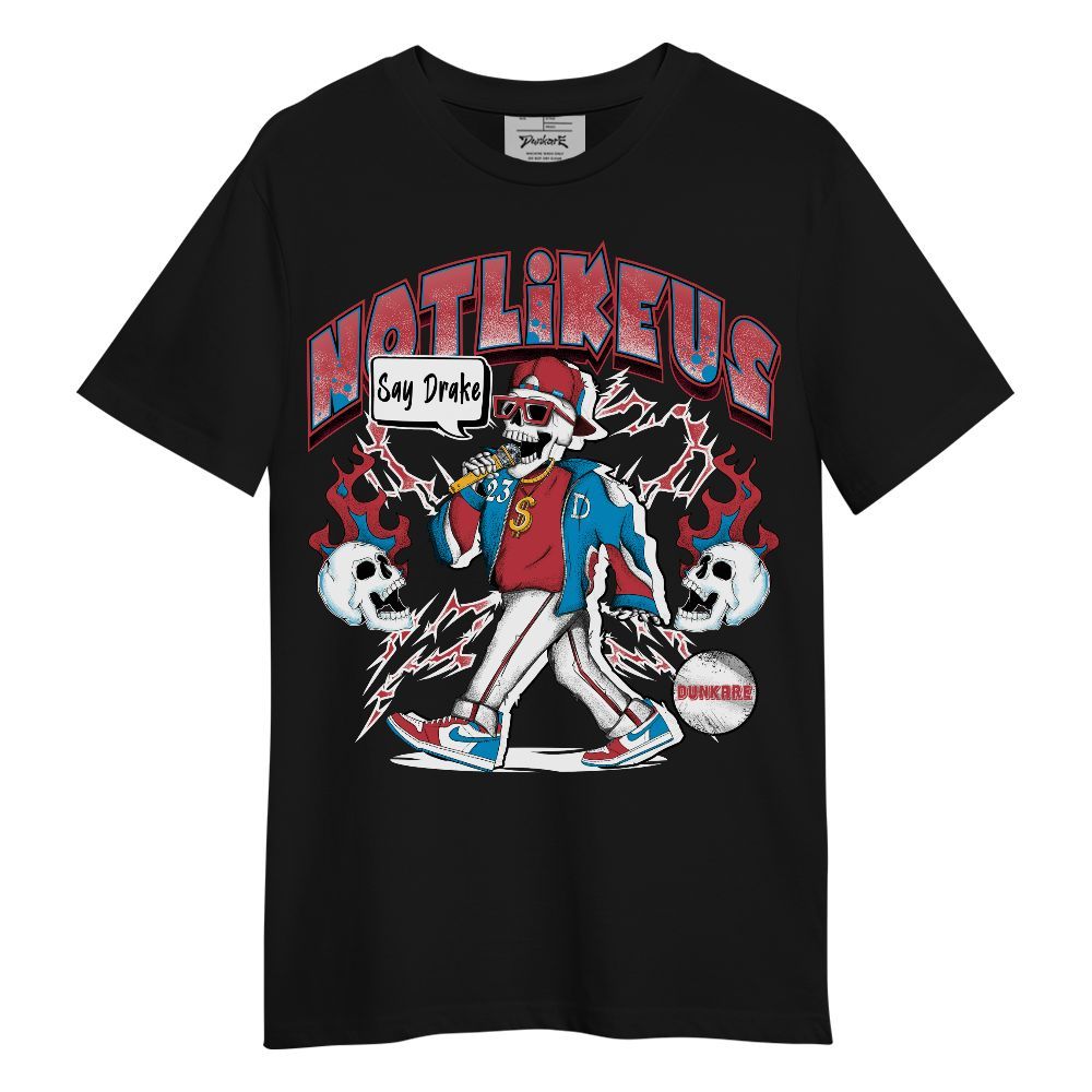 Shirt To Match High OG University Red Dark Powder Blue 1s - Don't Like Us Graphic