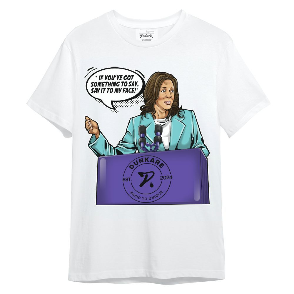 Shirt To Match Low Hornets 1s - 'Say It To My Face' Unisex Shirt
