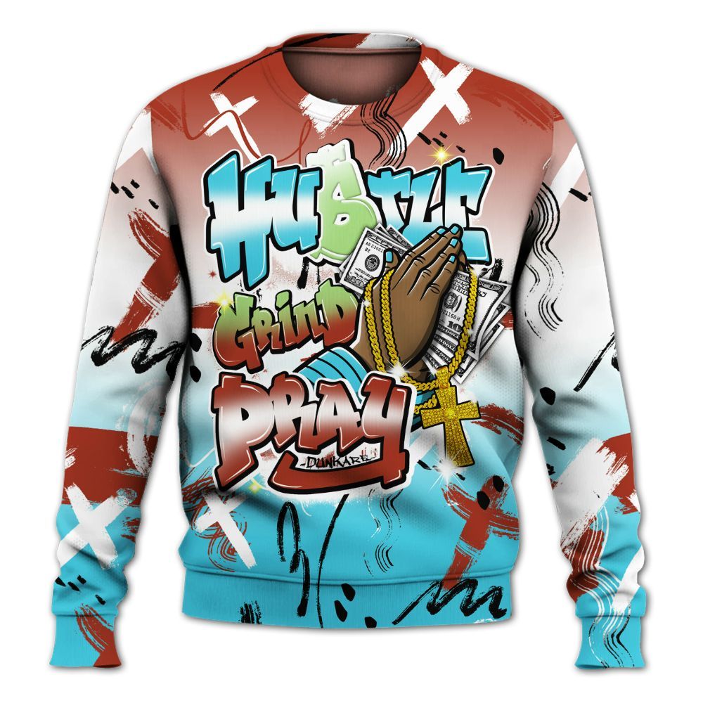 Sweatshirt To Match SB Dunk Di'Orr Greenwood - Money Hustle Grind Pray All Over Print