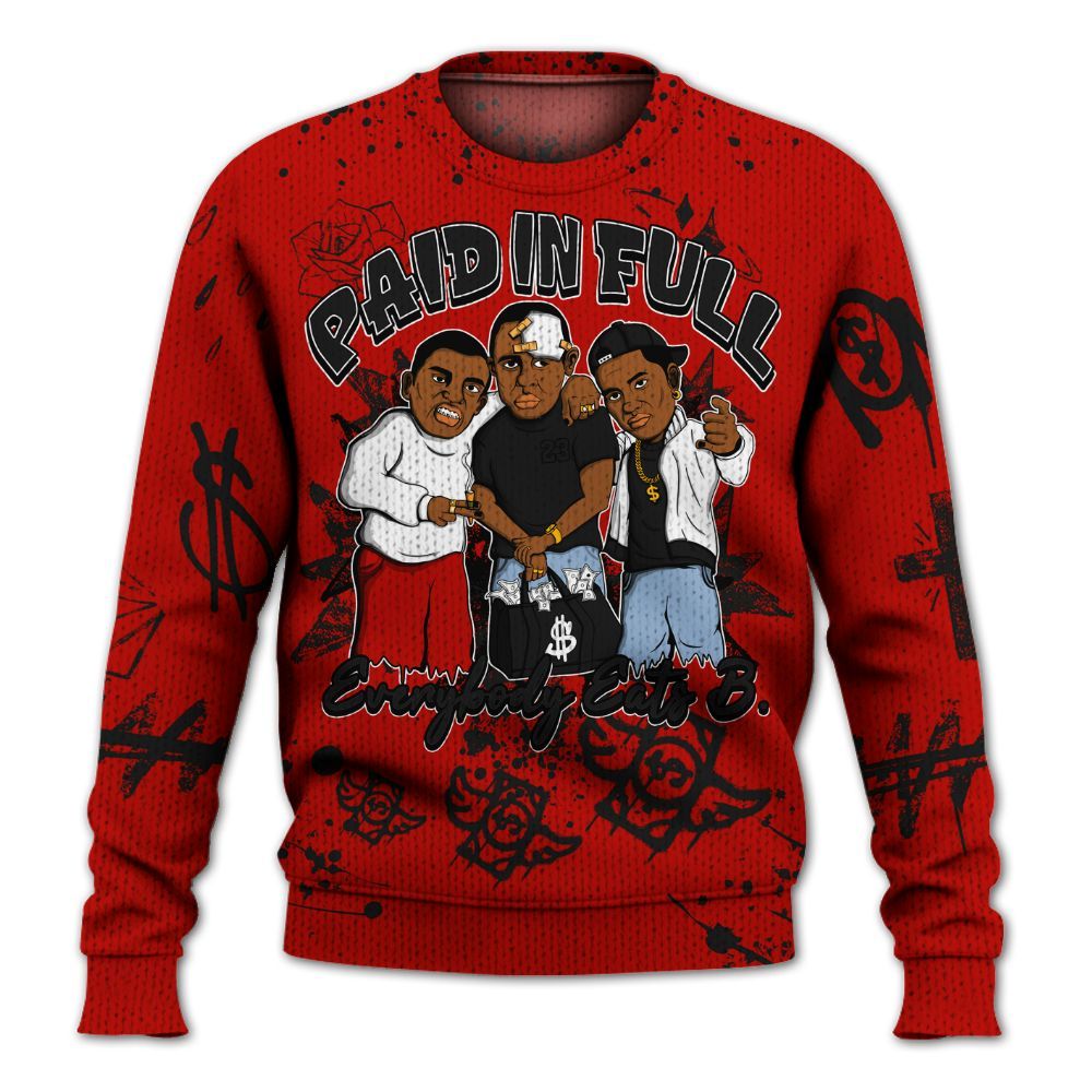 Sweater To Match OG Fire Red 5s - Everybody Paid In Full Crayon Graphic