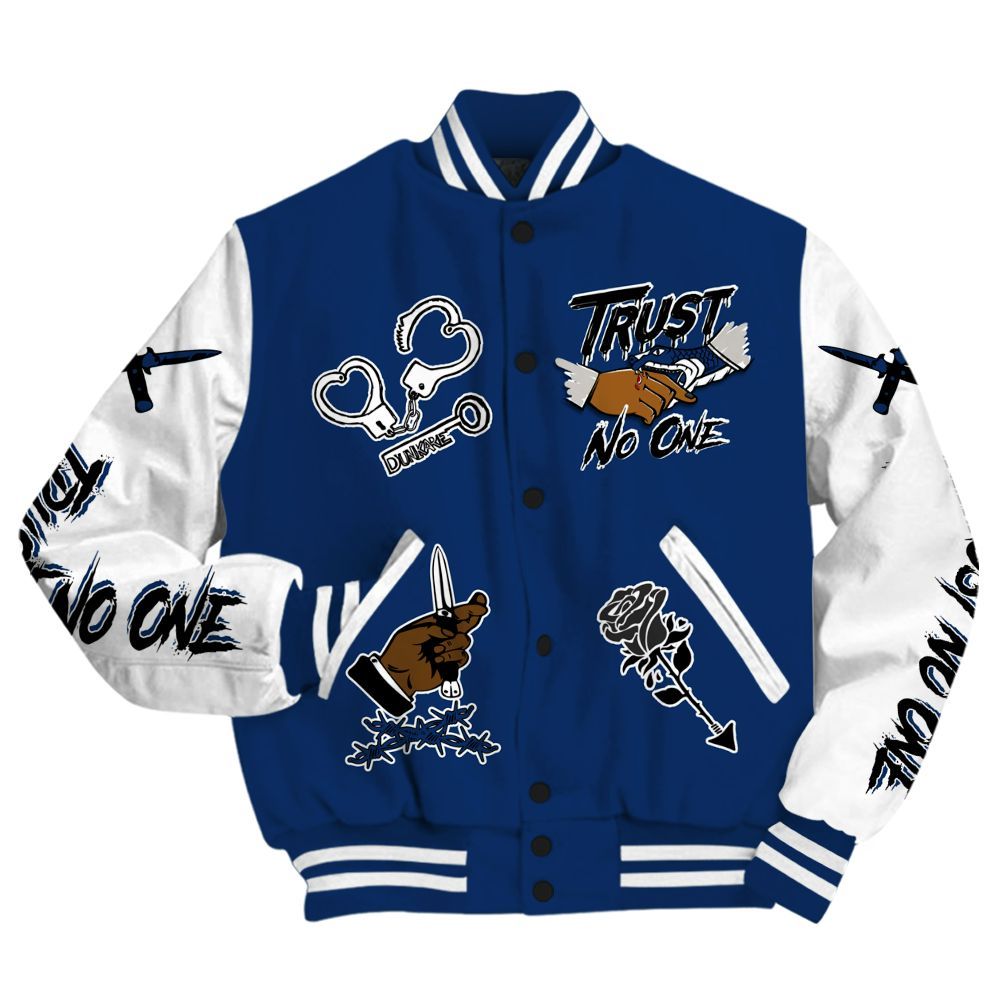 Varsity Jacket To Match High OG Deep Royal Blue 1s - Trust No One Dripping All Over Print