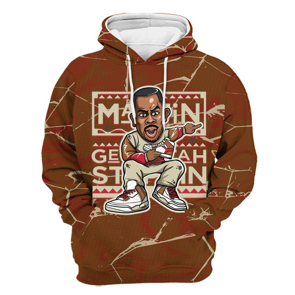 Hoodie To Match Archaeo Brown 5s - Get Tag Sneakers Steppin' Graphic Crack All Over Print