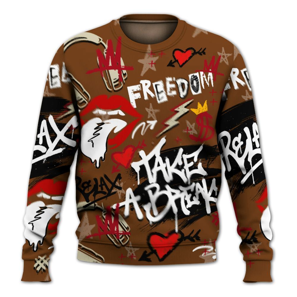 Sweatshirt To Match Archaeo Brown 5s - Take Break Freedom Graffiti Streetwear All Over Print