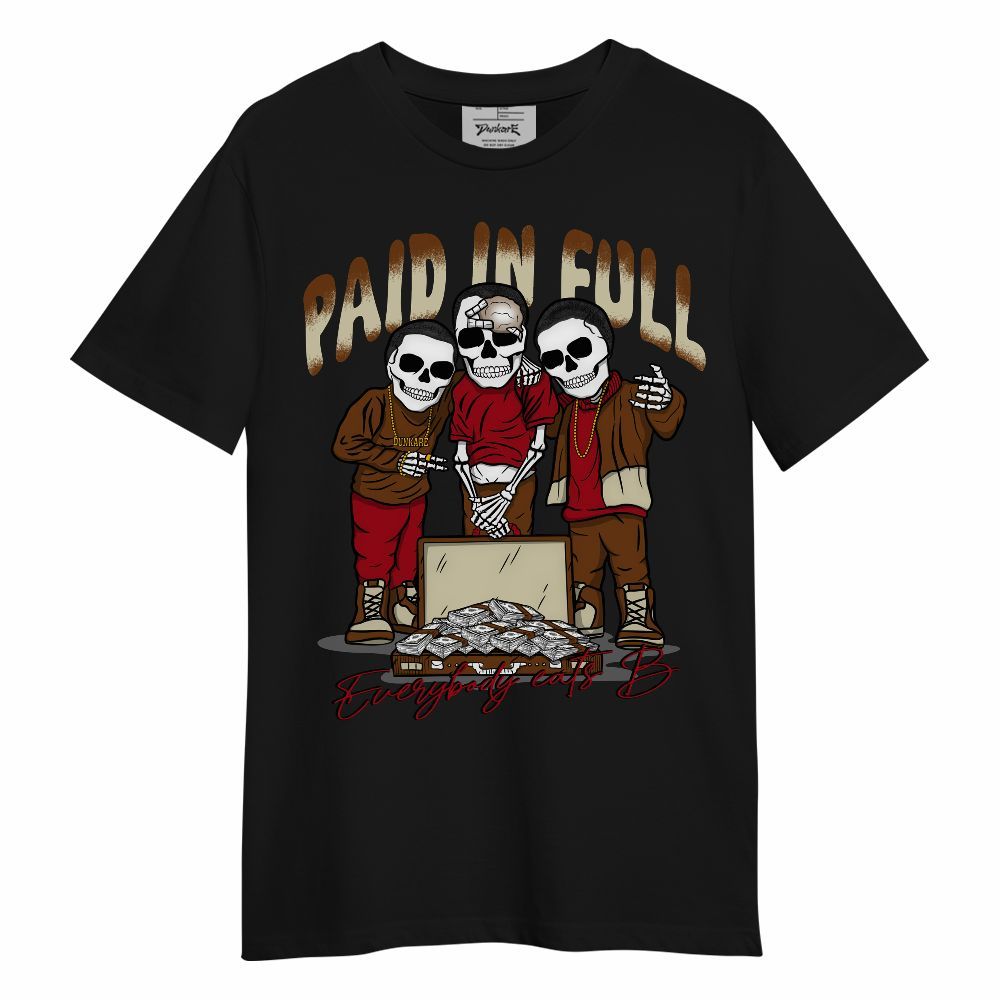 Shirt To Match Archaeo Brown 5s - Everybody Paid In Full Unisex Shirt