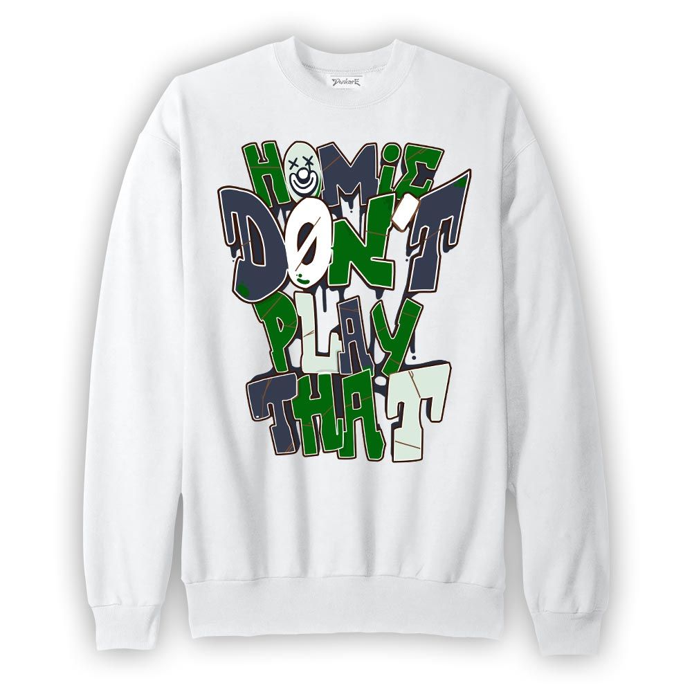 Sweatshirt To match Midnight Navy 13s Sweatshirt - Don't Play That Graphic Graphic