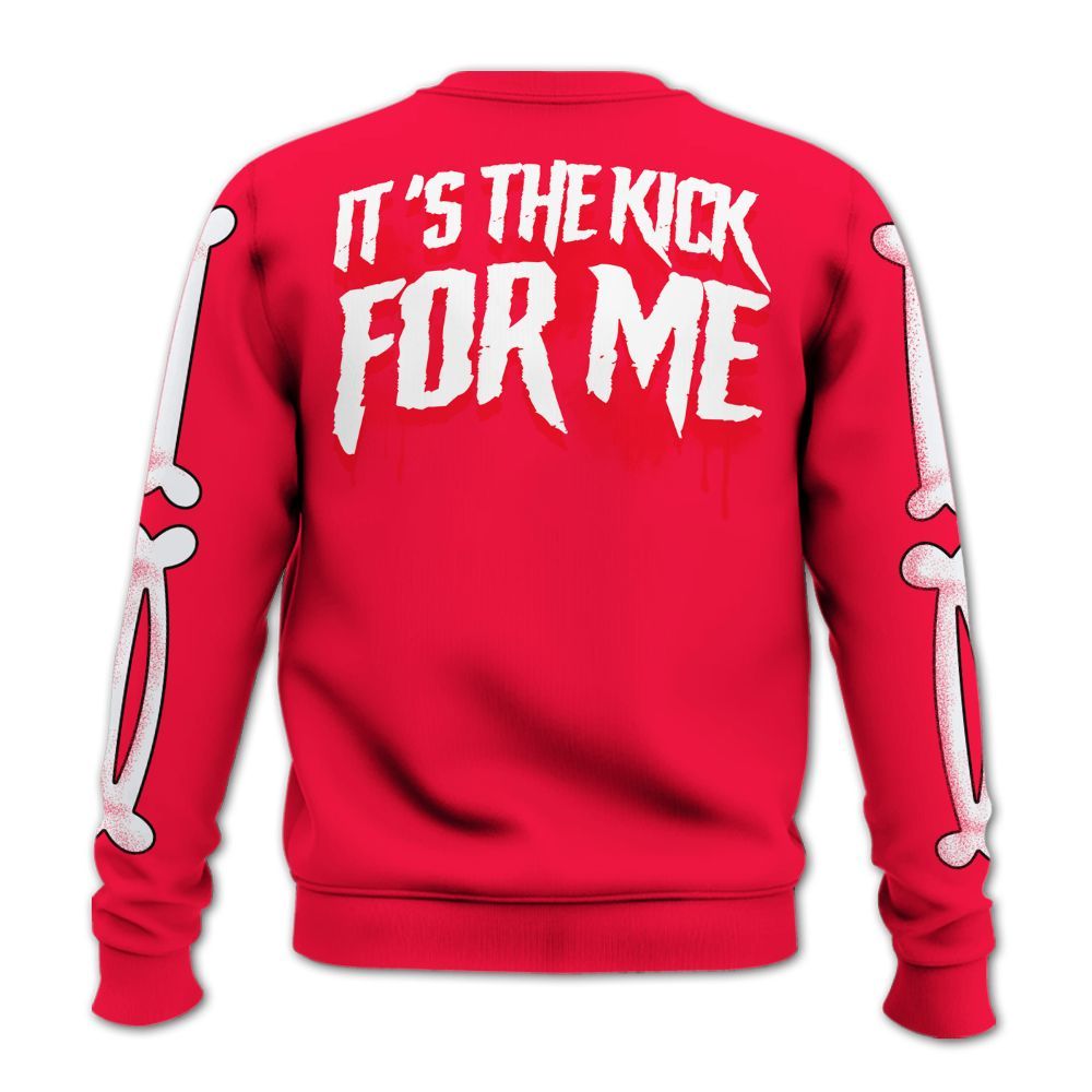 Sweatshirt To Match Retro Fire Red 3s - It's The Kick For Me All Over Print