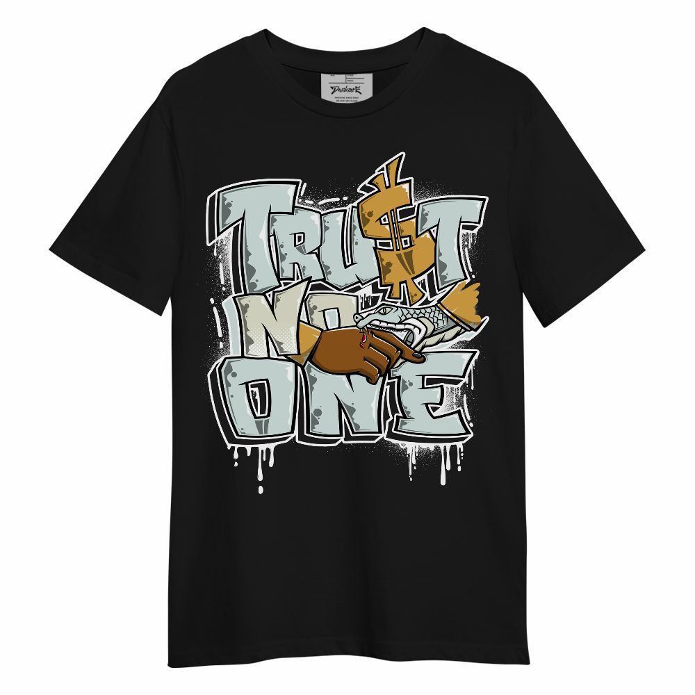 Shirt To Match Pure Platinum 4s - Trust No One Drip Unisex Shirt