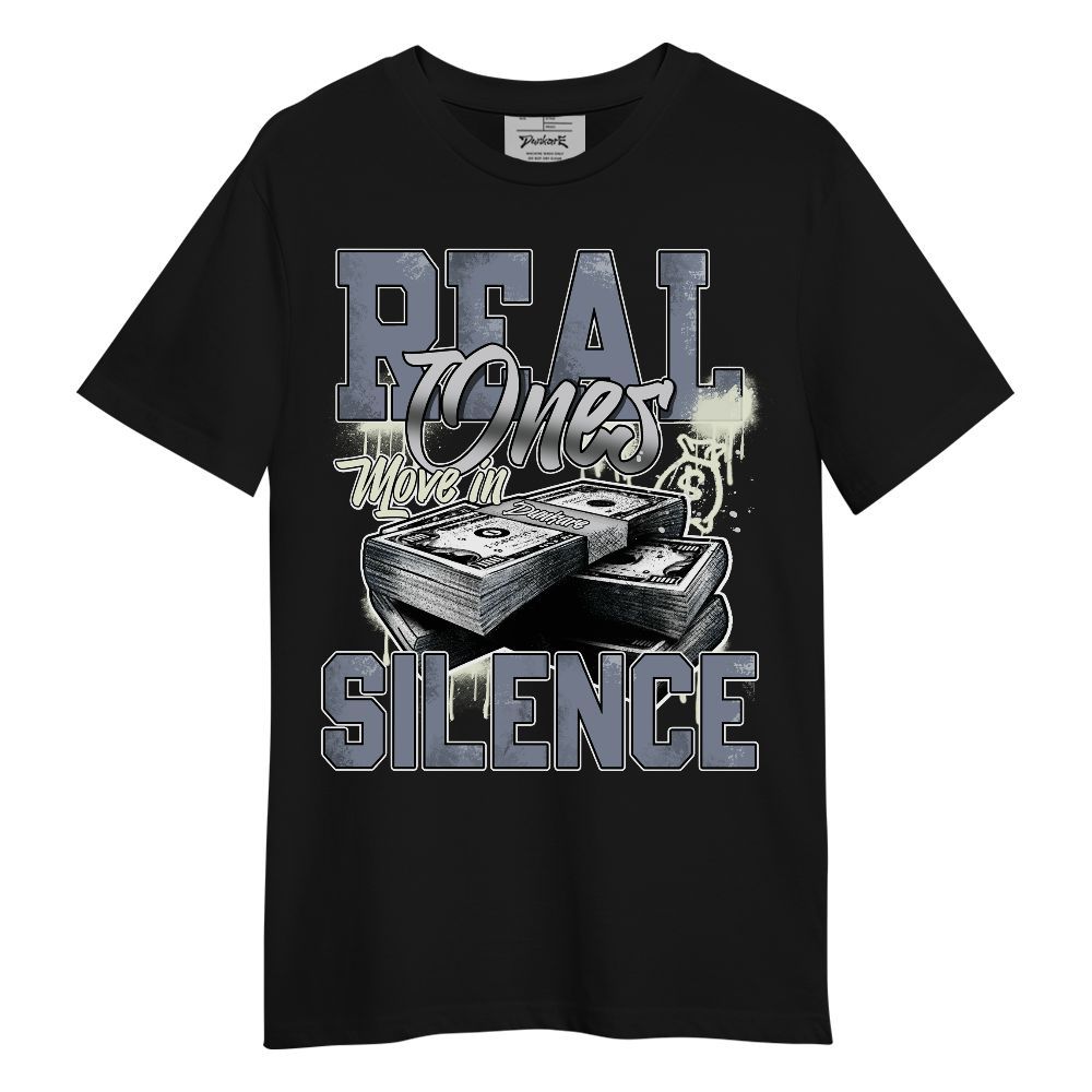 Shirt To Match Retro High OG Cool Grey 1s - Move In Silence Money Graphic