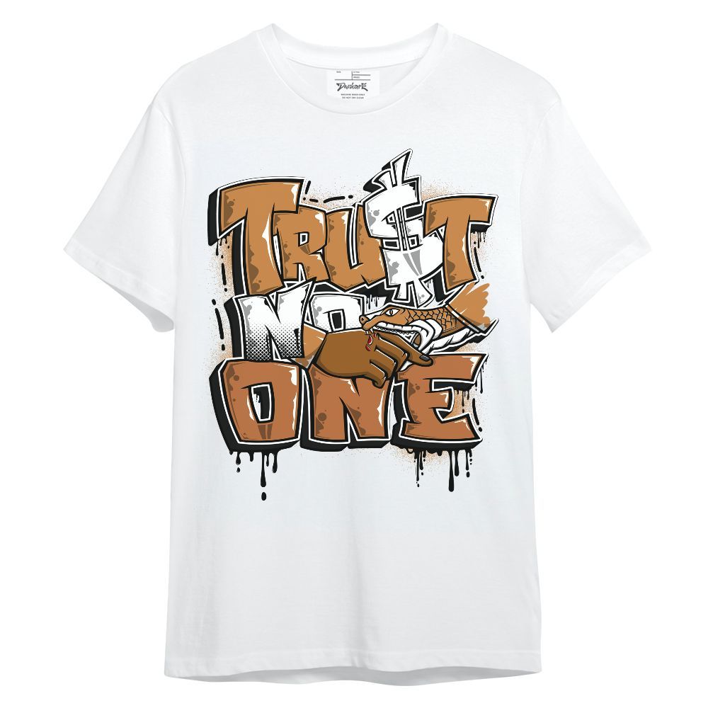 Shirt To Match Dunk Low Nature Wheat Suede - Trust No One Drip Streetwear Unisex Shirt