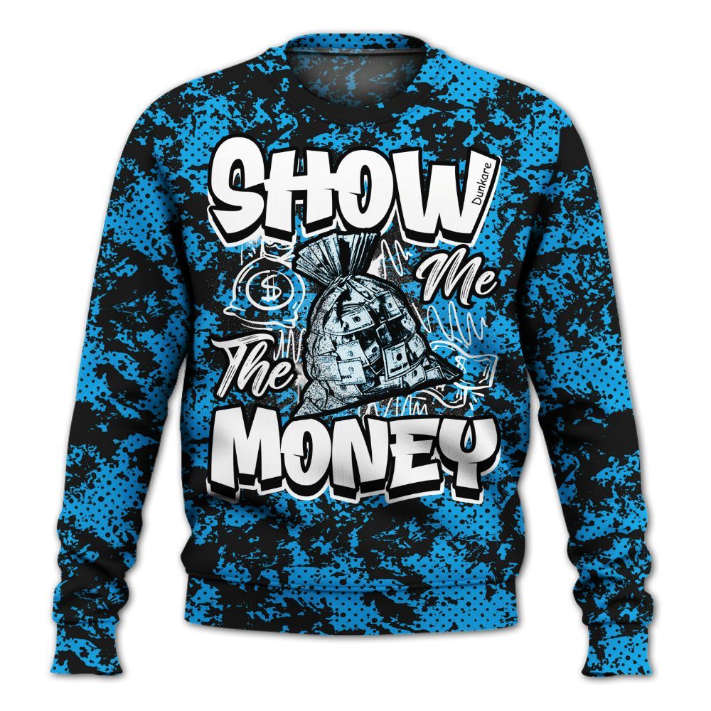 Sweatshirt To Match Black University Blue 2022 13s - Show Me The Money Retro All Over Print