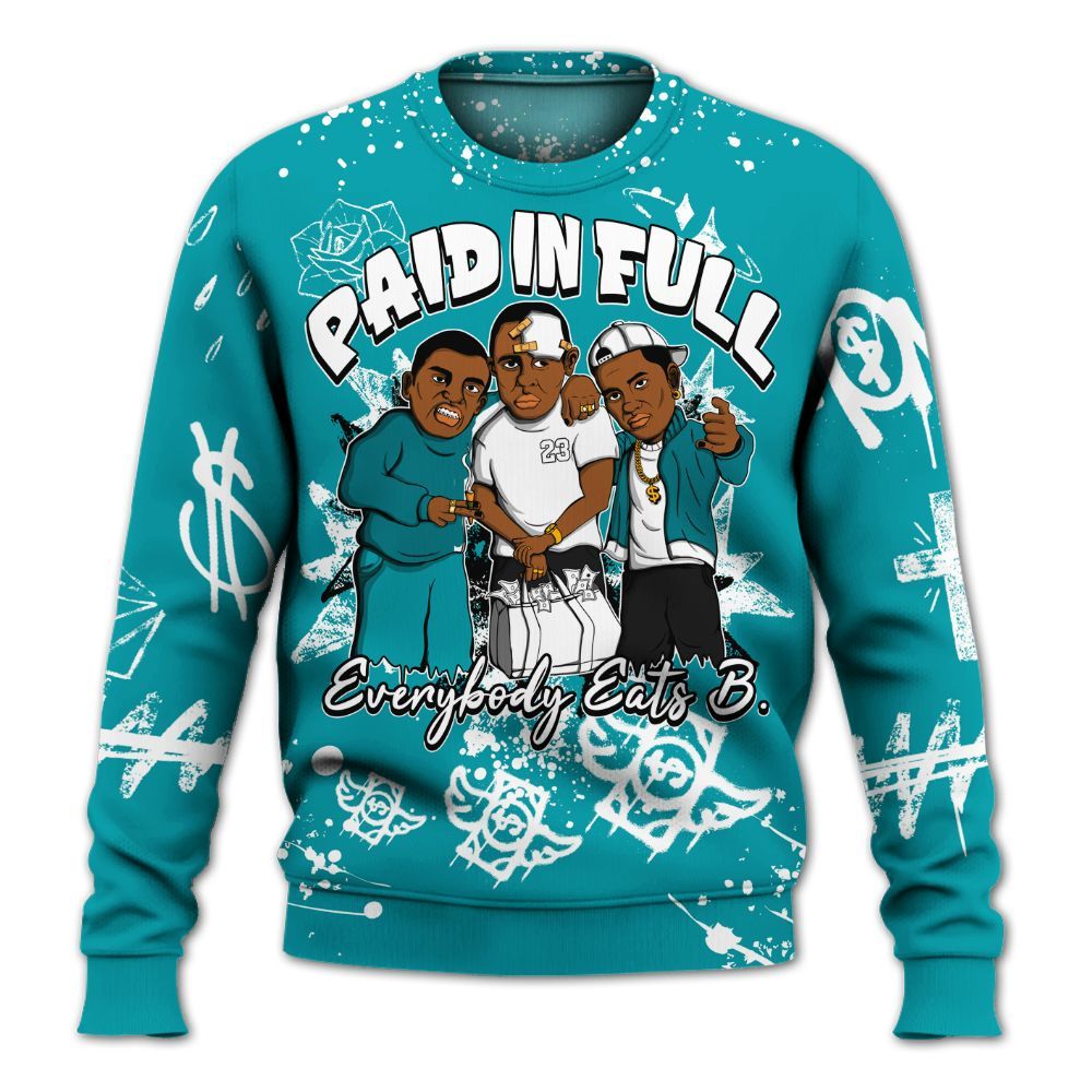 Sweatshirt To Match Air Griffey Max Aquamarine 1s - Everybody Paid In Full Crayon All Over Print