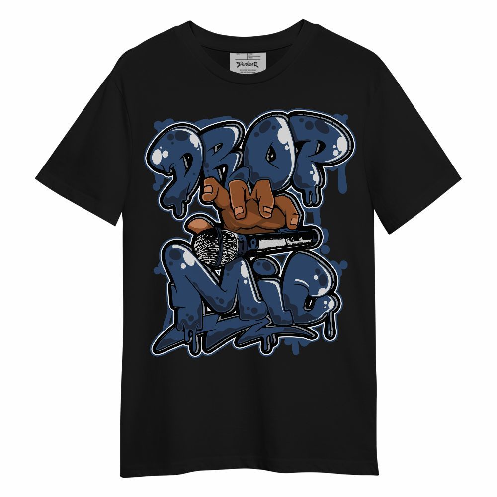 Shirt To Match Midnight Navy 4s - Drop Mic Unisex Shirt