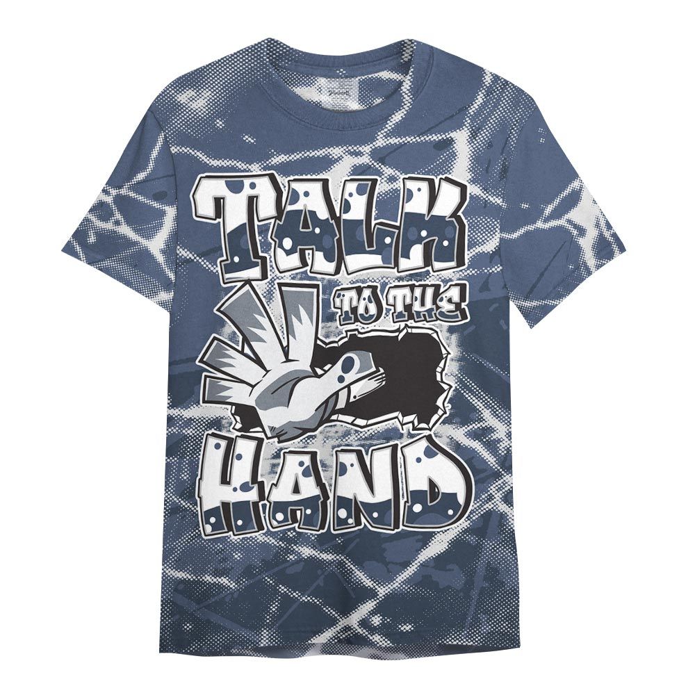 Shirt To Match Low Diffused Blue 11s - Talk To Hand Profound Graphic Shirt Unisex
