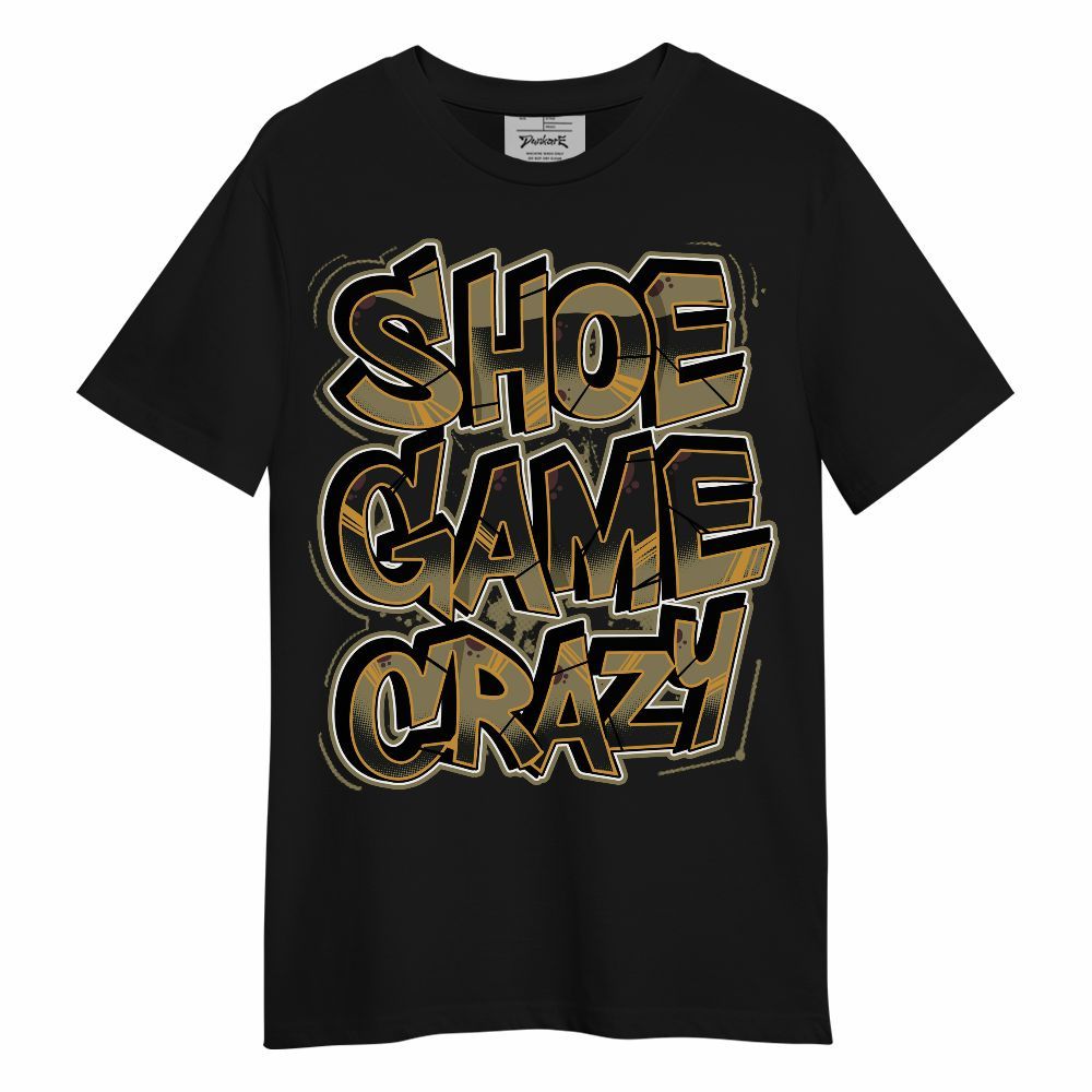 Shirt To Match Black Olive 7s - Shoe Game Crazy Graphic Unisex Shirt