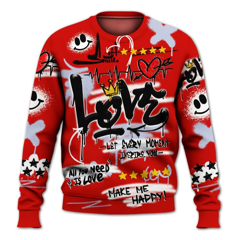 Sweatshirt To Match Fire Red 6s - Happy Love Beats Graffiti Streetwear All Over Print
