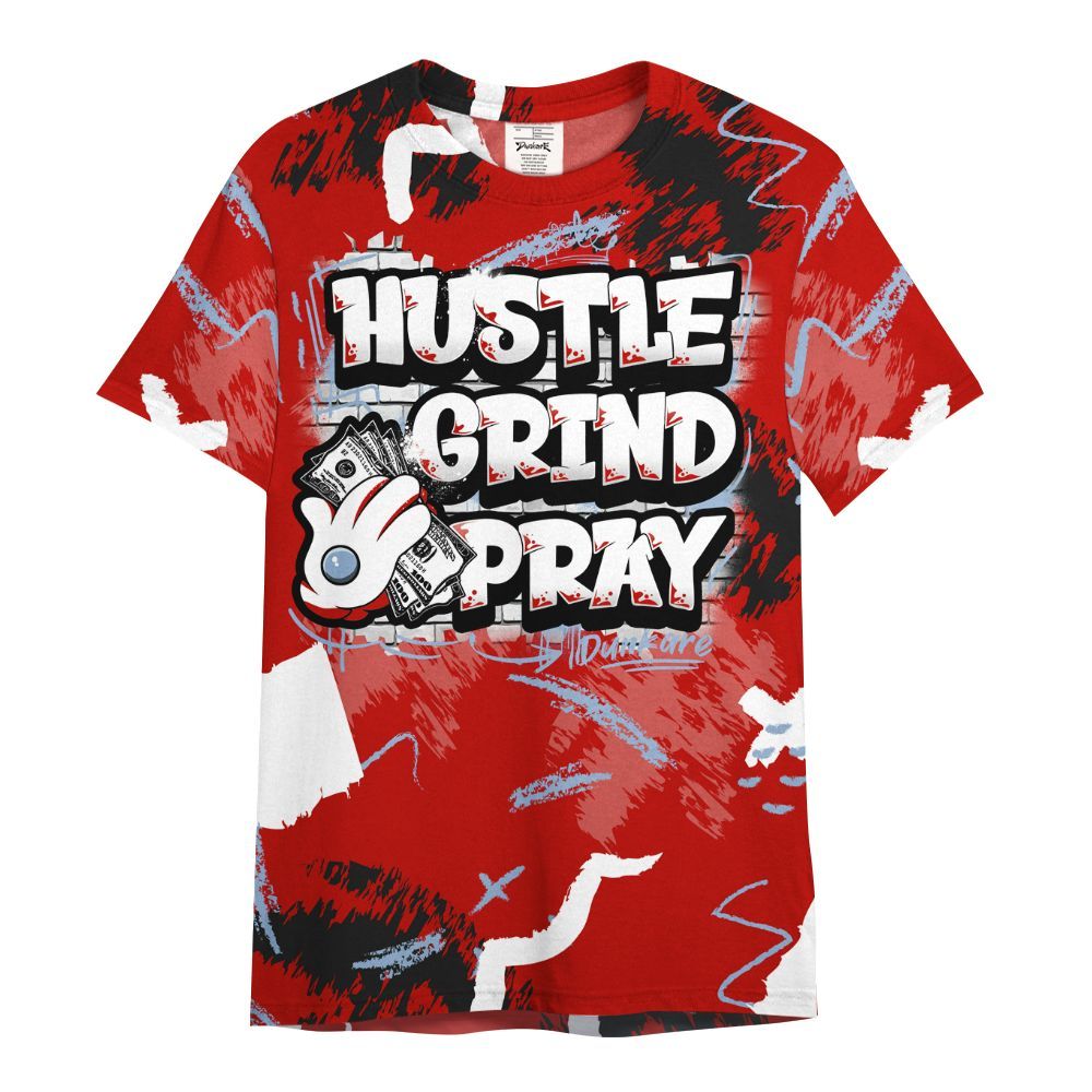 Shirt To Match Retro Fire Red 6s - Hustle Grind Pray All Over Print