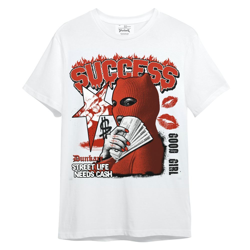 Shirt To Match Red Cement 4s - Success Money Good Girl Unisex Shirt