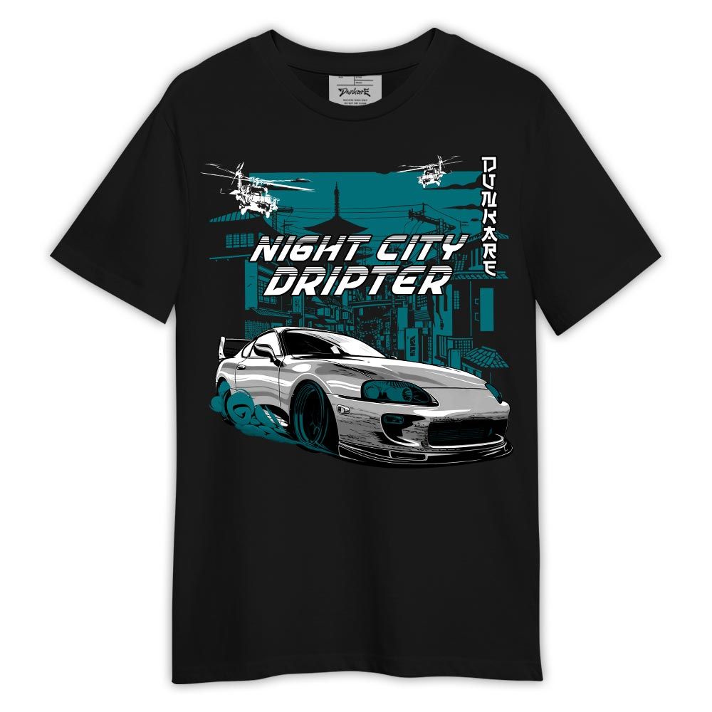 Shirt To Match Shirt Night City Dripter, Oxidized Green 4s T-- To Match Sneaker Oxidized Green 4s Graphic Tee 2404 LTRP