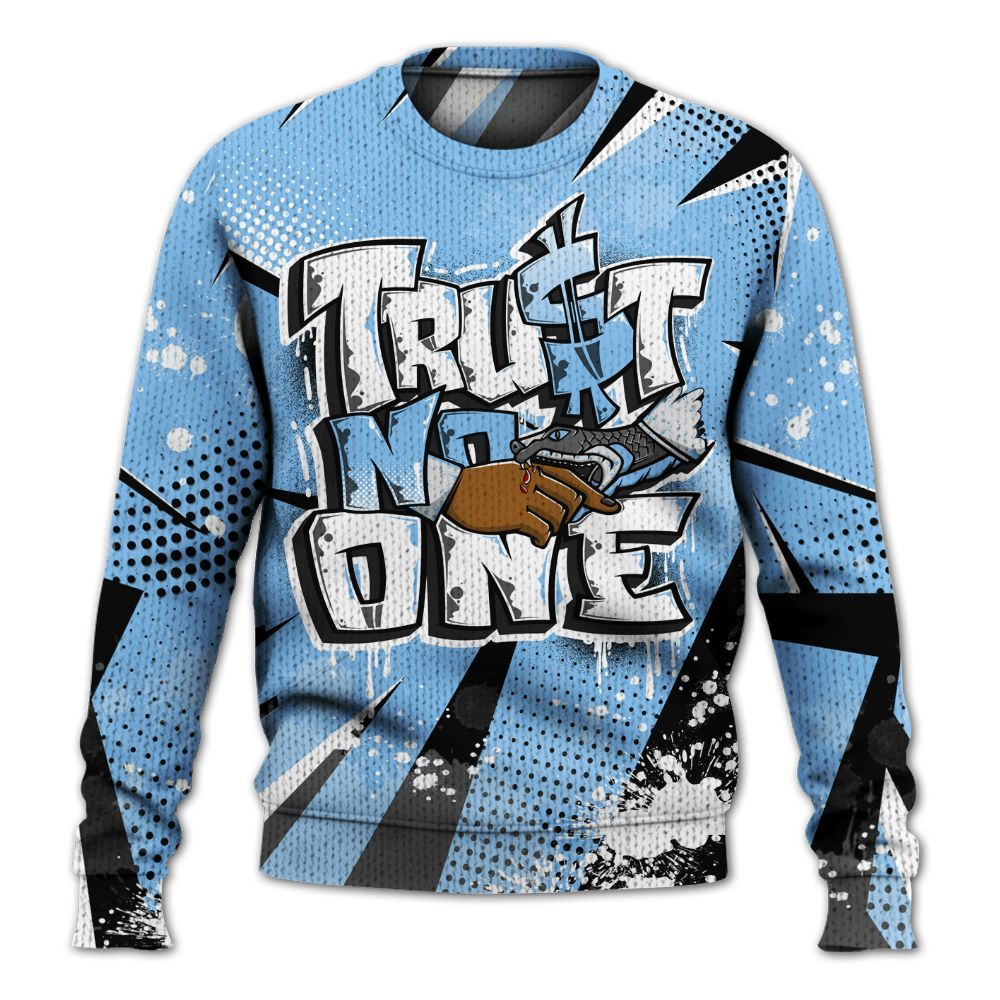 Knitted Sweater To Match University Blue 5s - Poly Trust No One Dripping