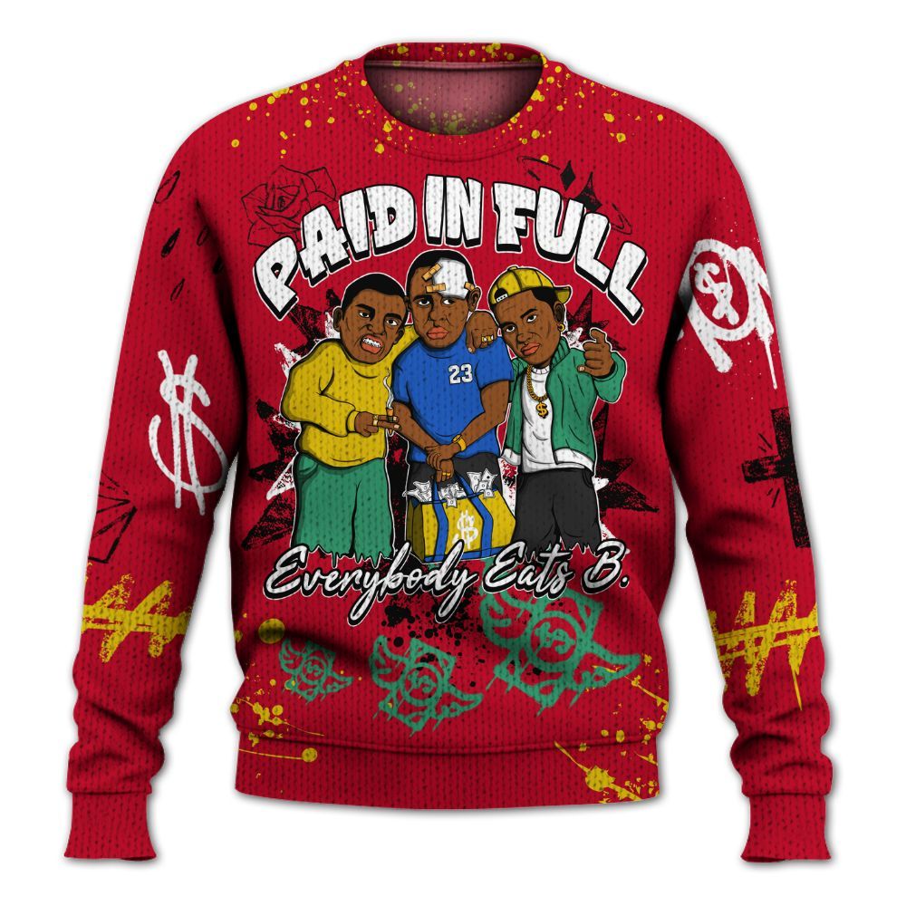 Sweater To Match Miro 7s - Everybody Paid In Full Crayon Graphic