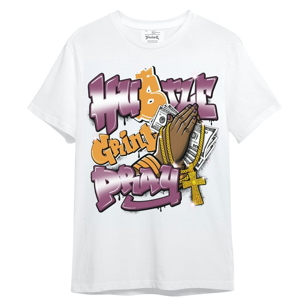 Shirt To Match High OG Brotherhood 1s - Hustle, Money Pray Streetwear Unisex Shirt