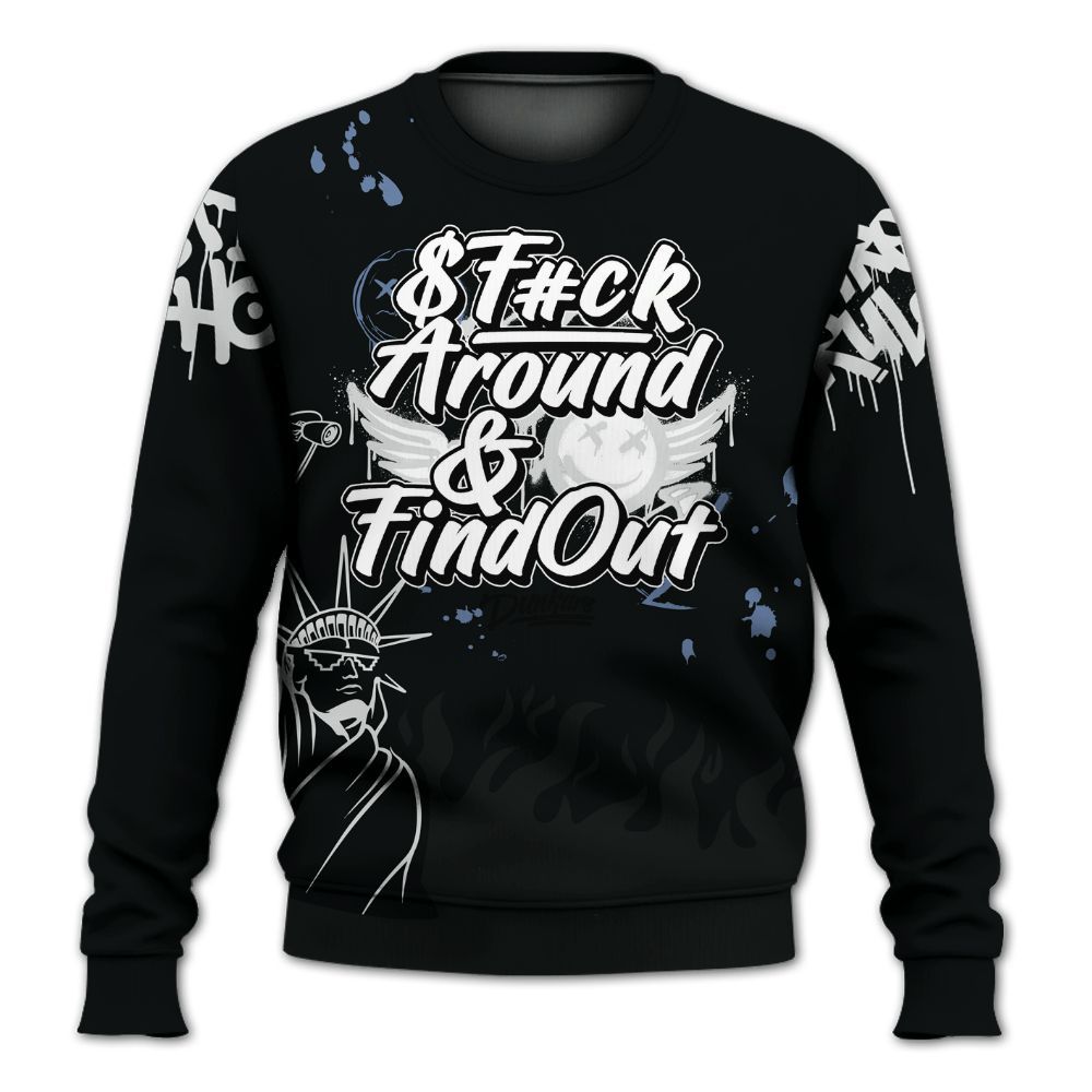 Sweatshirt To Match Mid Space Jam 1s - Graphic Fck Around Find Out All Over Print