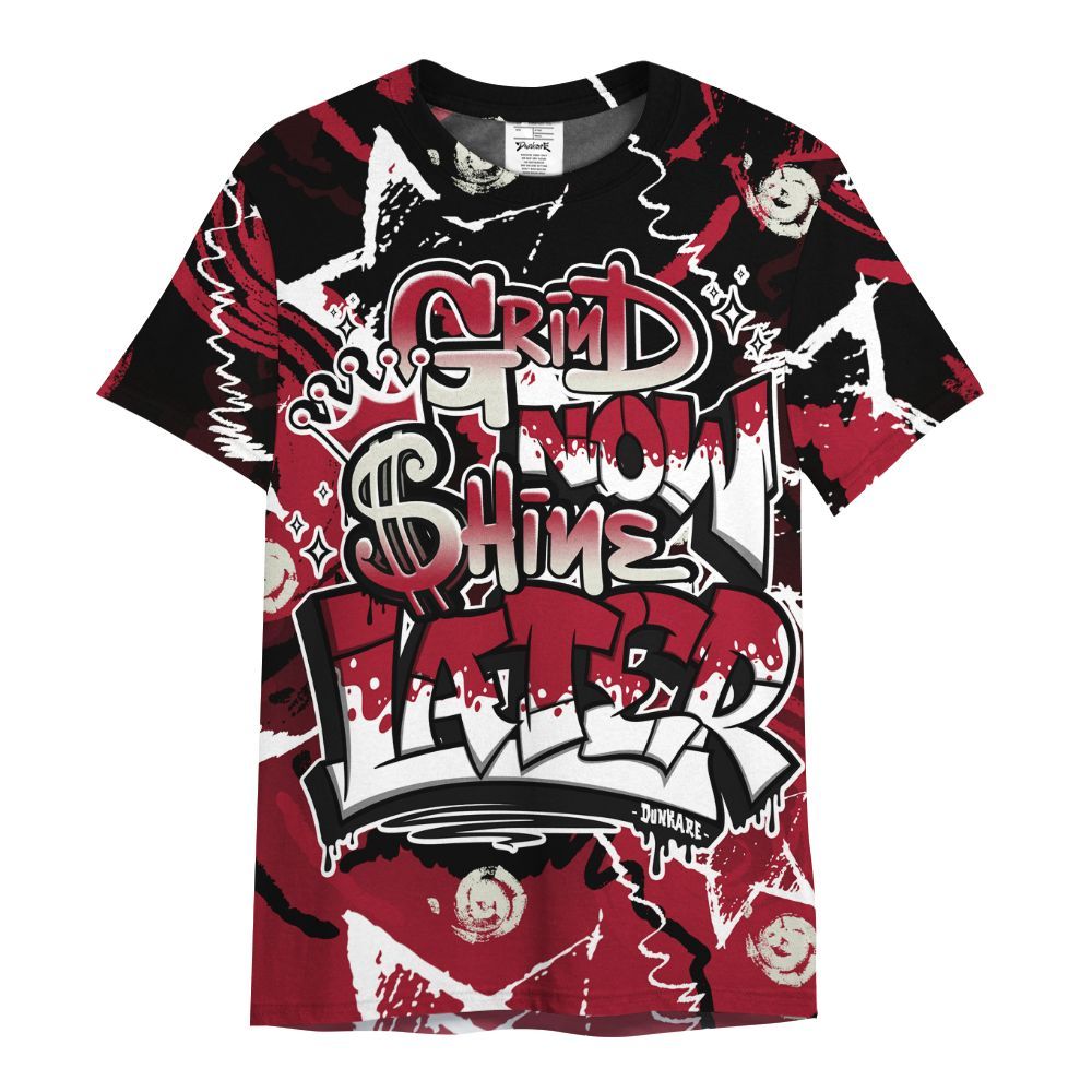 Shirt To Match High OG Black Toe Reimagined 1s - Grind Shine Later Drip All Over Print