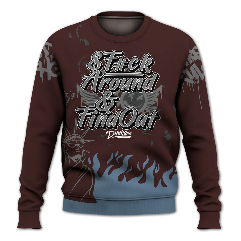 Sweatshirt To Match Burgundy 5s - Graphic Fck Around Find Out All Over Print