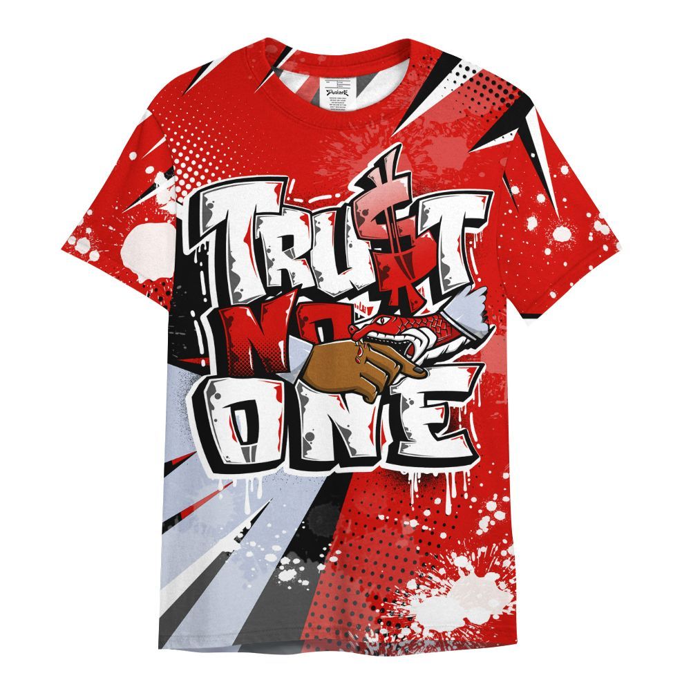 Shirt To Match Fire Red 6s - Poly Trust No One Dripping All Over Print
