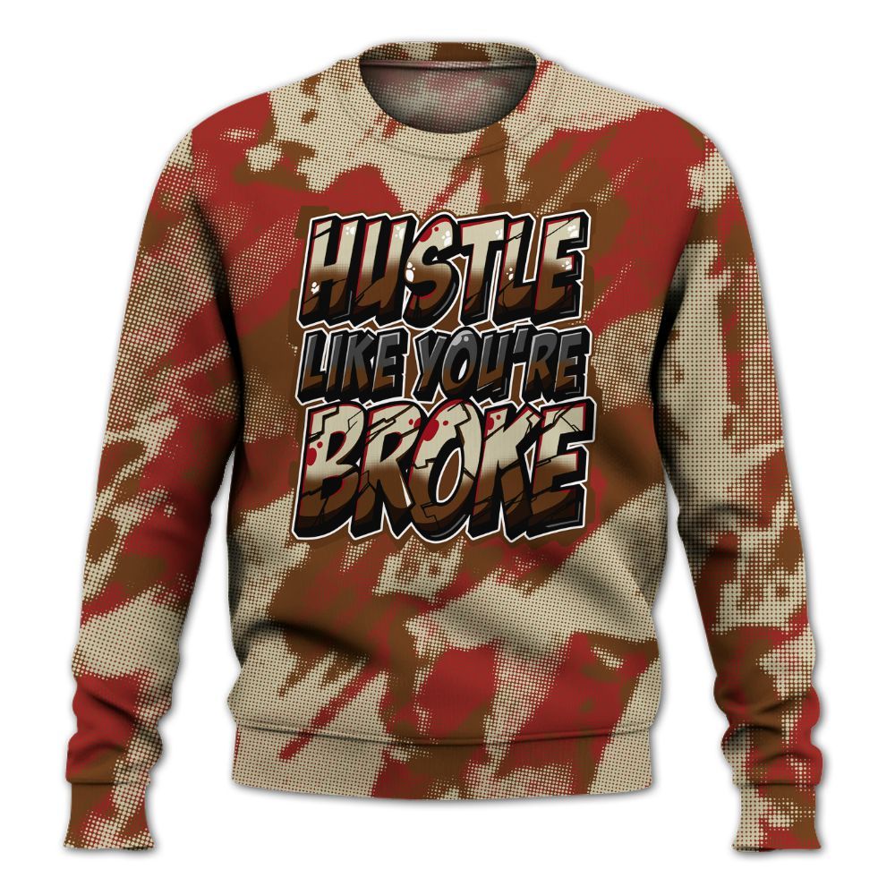 Sweatshirt To Match Archaeo Brown 5s - Hustles Like Broke Abstract All Over Print