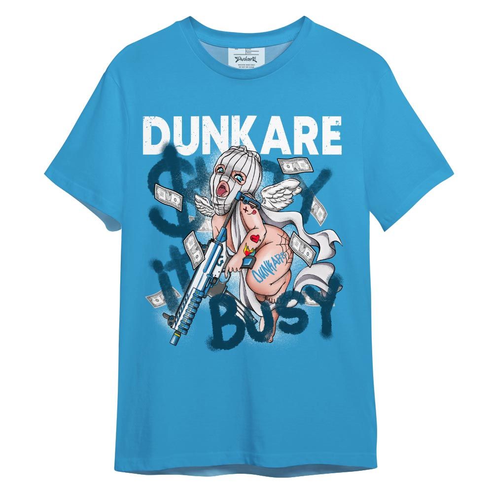 Shirt To Match Powder Blue 9s T-- Stay It Busy Color T-Shirt Unisex 1105 NMP