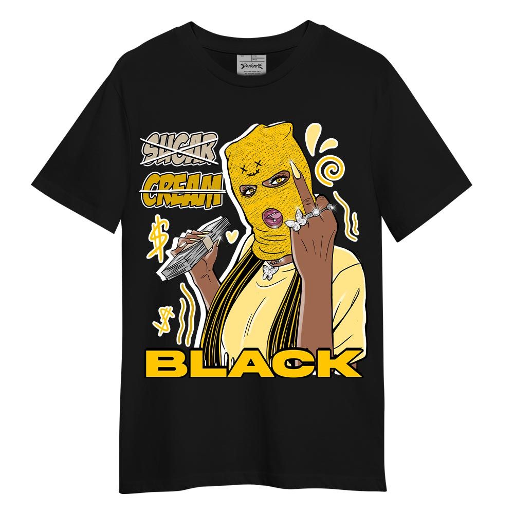 Shirt To Match Vivid Sulfur 4s T-- Black Sugarcream Unique T-Shirt Unisex