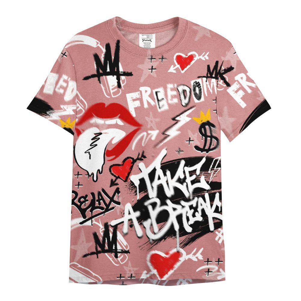 Shirt To Match Low OG Rust Pink 1s - Take Break Freedom Graffiti Streetwear All Over Print