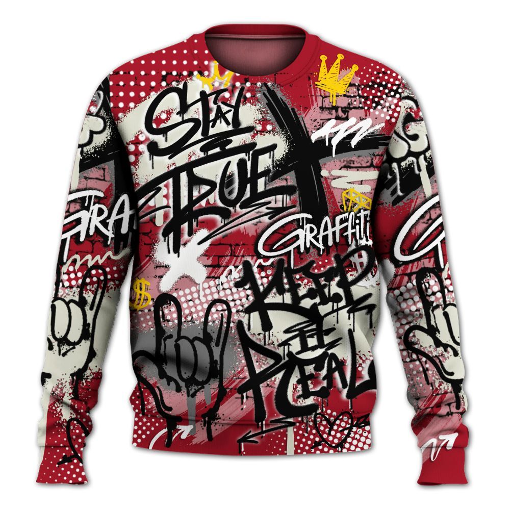 Sweatshirt To Match 2025 High OG Cinnabar 1s - True It Real Graffiti Streetwear All Over Print